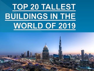 Top 20 tallest buildings in the world of 2019