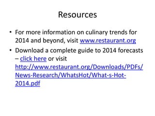 2014 Culinary Forecast: Top 20 Trends from Natl Rest Assoc