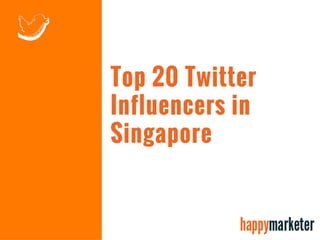Top 20 Twitter Influencers In Singapore