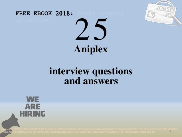 Top 25 Aniplex Interview Questions And Answers Pdf Ebook Free Download