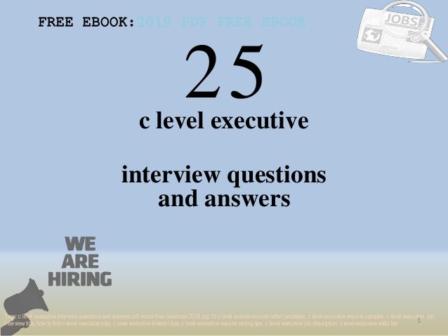 top 25 c level executive interview questions and answers pdf executive level interview questions