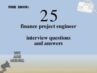 25
1
finance project engineer
interview questions
FREE EBOOK:
Tags: finance project engineer interview questions and answers pdf ebook free download 2018, top 10 finance project engineer cover letter templates, finance project engineer resume samples,
finance project engineer job interview tips, how to find finance project engineer jobs, finance project engineer linkedin tips, finance project engineer resume writing tips, finance project engineer job
description. finance project engineer skills list
and answers
 
