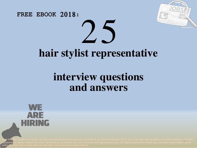 Top 25 Hair Stylist Representative Interview Questions And Answers Pd