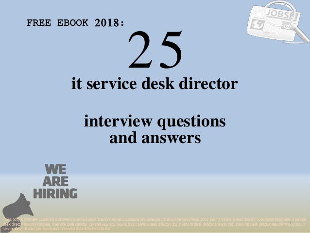 Top 25 It Service Desk Director Interview Questions And Answers Pdf E