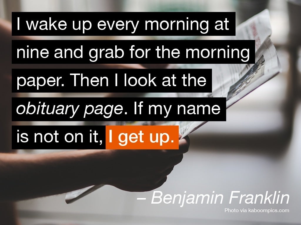 I wake up every morning