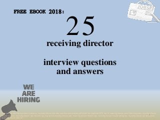 25
1
receiving director
interview questions
FREE EBOOK 2018:
Tags: pdf job interview questions & answers, receiving director interview questions and answers pdf ebook free download 2018, top 10 receiving director cover letter templates, receiving director
resume samples, receiving director job interview tips, how to find receiving director jobs, receiving director linkedin tips, receiving director resume writing tips, receiving director job description.
receiving director skills list
and answers
 