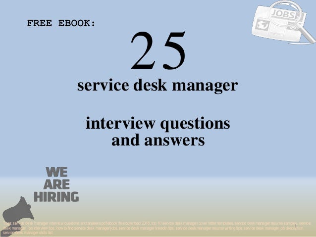 Top 25 Service Desk Manager Interview Questions And Answers Pdf Ebook
