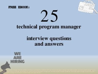 25
1
technical program manager
interview questions
FREE EBOOK:
Tags: technical program manager interview questions and answers pdf ebook free download 2018, top 10 technical program manager cover letter templates, technical program manager resume
samples, technical program manager job interview tips, how to find technical program manager jobs, technical program manager linkedin tips, technical program manager resume writing tips,
technical program manager job description. technical program manager skills list
and answers
 