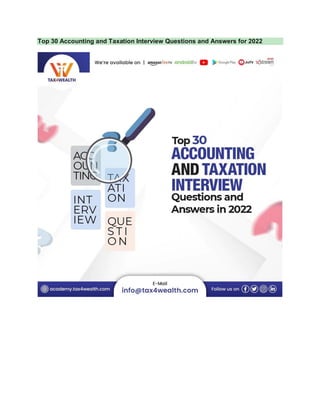 Top 30 Accounting and Taxation Interview Questions and Answers for 2022
 