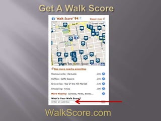 Get A Walk ScoreWalkScore.com