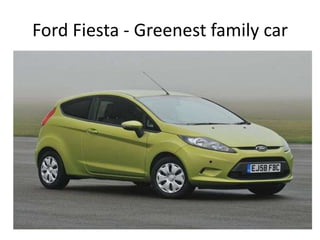 Ford Fiesta - Greenest family car
