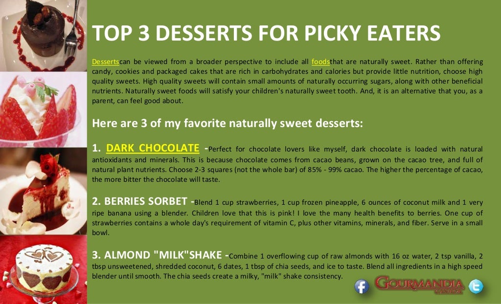 Top 3 desserts for picky eaters