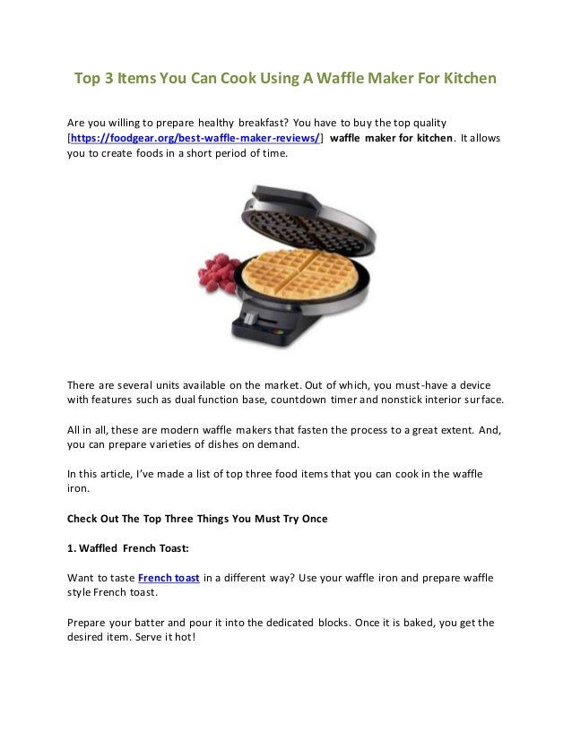 Top 3 Items You Can Cook Using A Waffle Maker For Kitchen