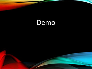 Demo
 