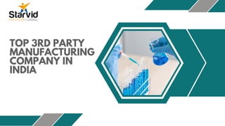 TOP 3RD PARTY
MANUFACTURING
COMPANY IN
INDIA
 