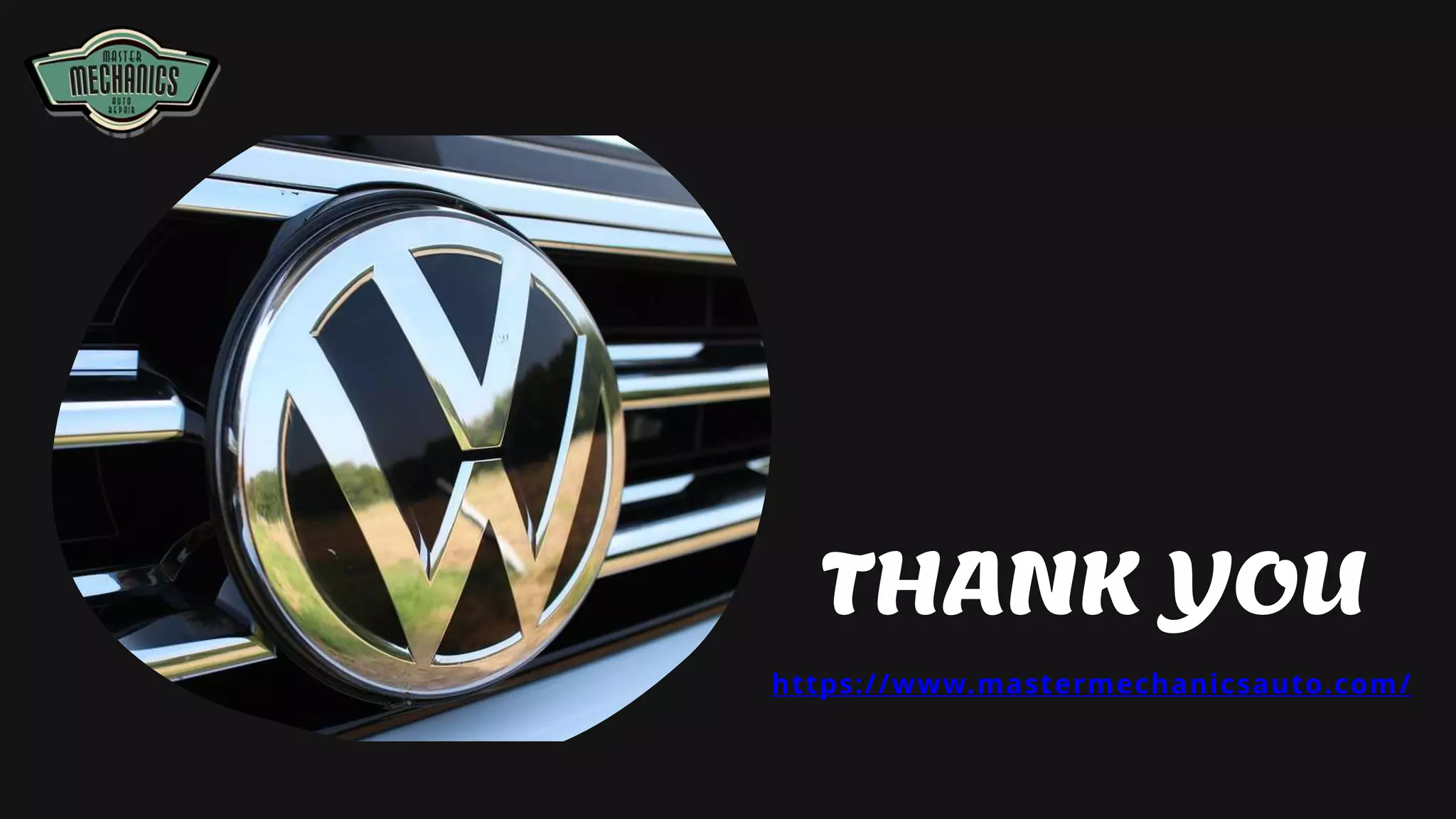 THANK YOU
https://www.mastermechanicsauto.com/