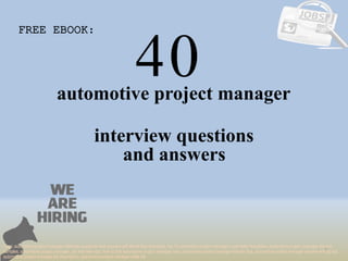 40
1
automotive project manager
interview questions
FREE EBOOK:
Tags: automotive project manager interview questions and answers pdf ebook free download, top 10 automotive project manager cover letter templates, automotive project manager resume
samples, automotive project manager job interview tips, how to find automotive project manager jobs, automotive project manager linkedin tips, automotive project manager resume writing tips,
automotive project manager job description. automotive project manager skills list
and answers
 