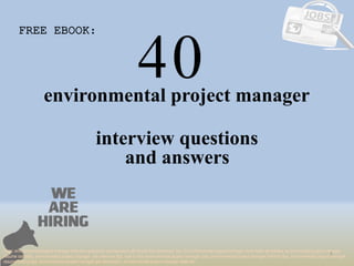 40
1
environmental project manager
interview questions
FREE EBOOK:
Tags: environmental project manager interview questions and answers pdf ebook free download, top 10 environmental project manager cover letter templates, environmental project manager
resume samples, environmental project manager job interview tips, how to find environmental project manager jobs, environmental project manager linkedin tips, environmental project manager
resume writing tips, environmental project manager job description. environmental project manager skills list
and answers
 
