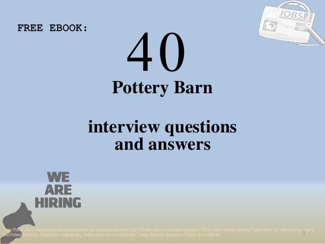 Top 40 Pottery Barn Interview Questions And Answers Pdf Ebook Free Do