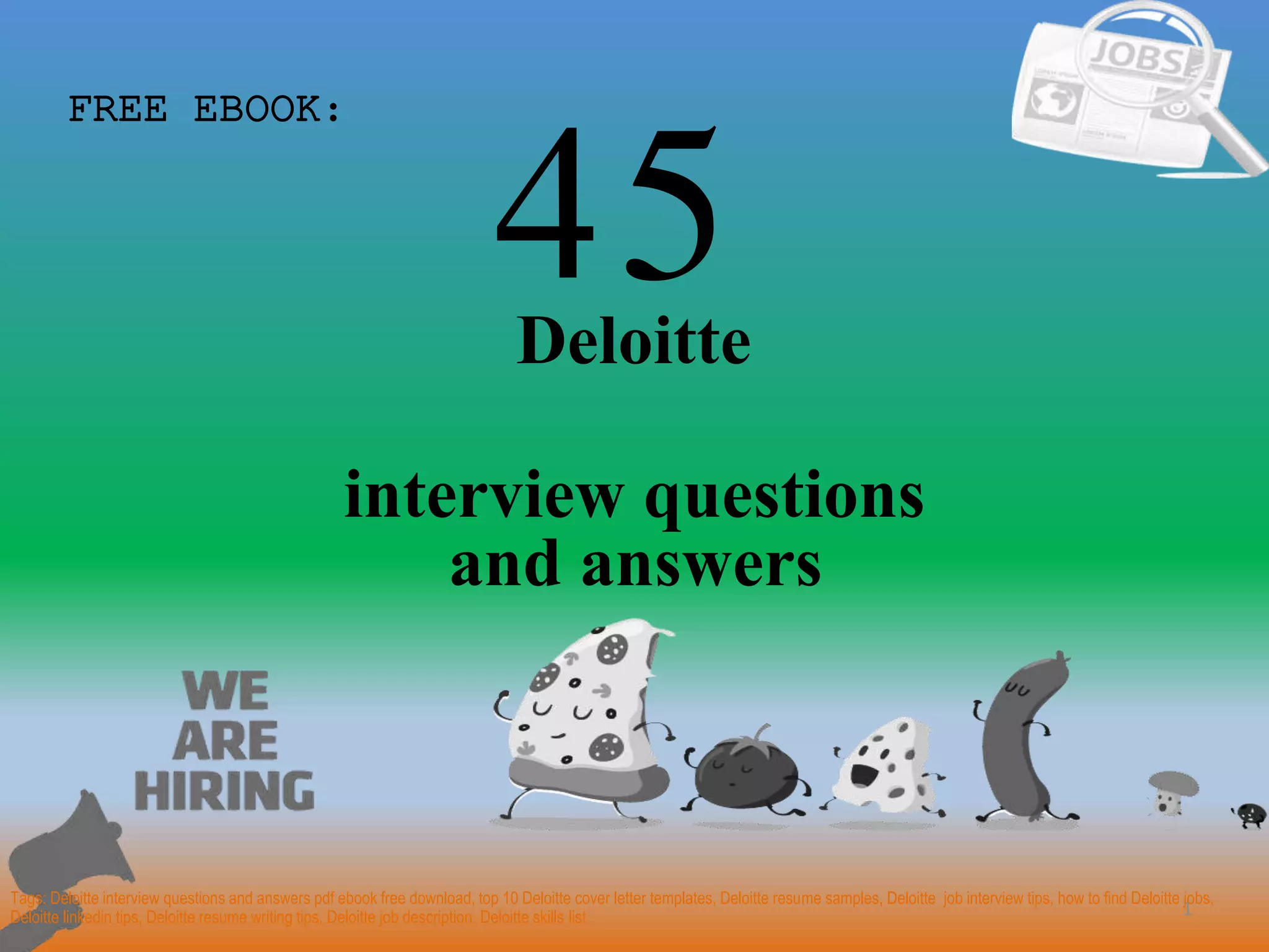 Top 45 deloitte interview questions and answers pdf | PPTX