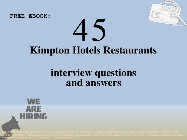 top 45 kimpton hotels restaurants interview questions and answers pdf restaurants interview questions