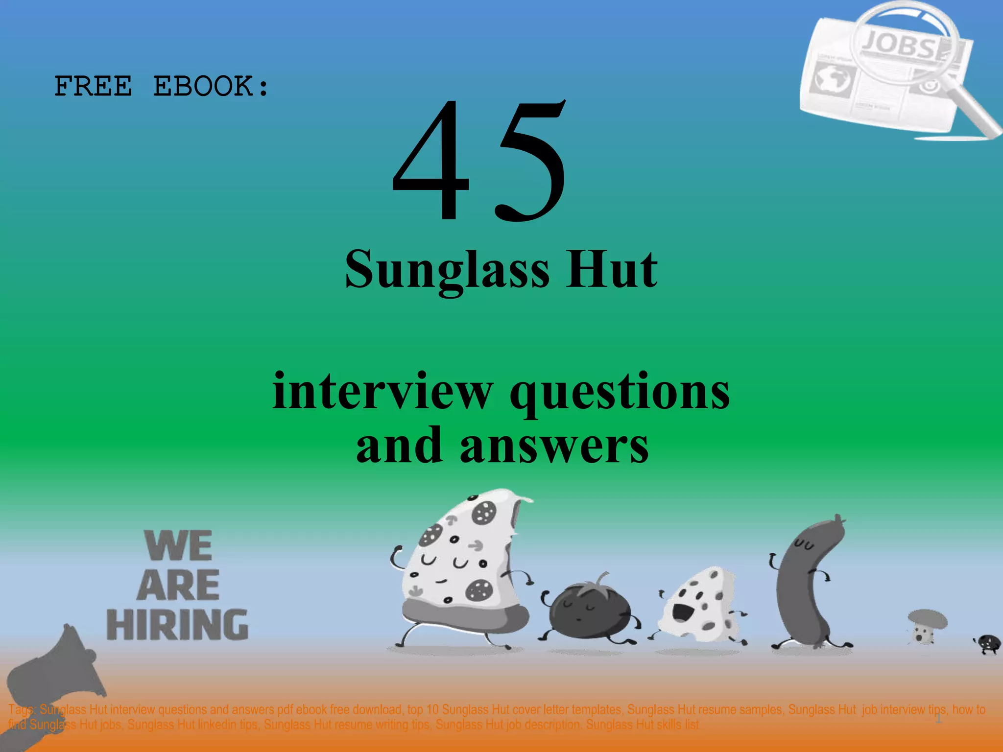 Top 45 sunglass hut interview questions and answers pdf PPT