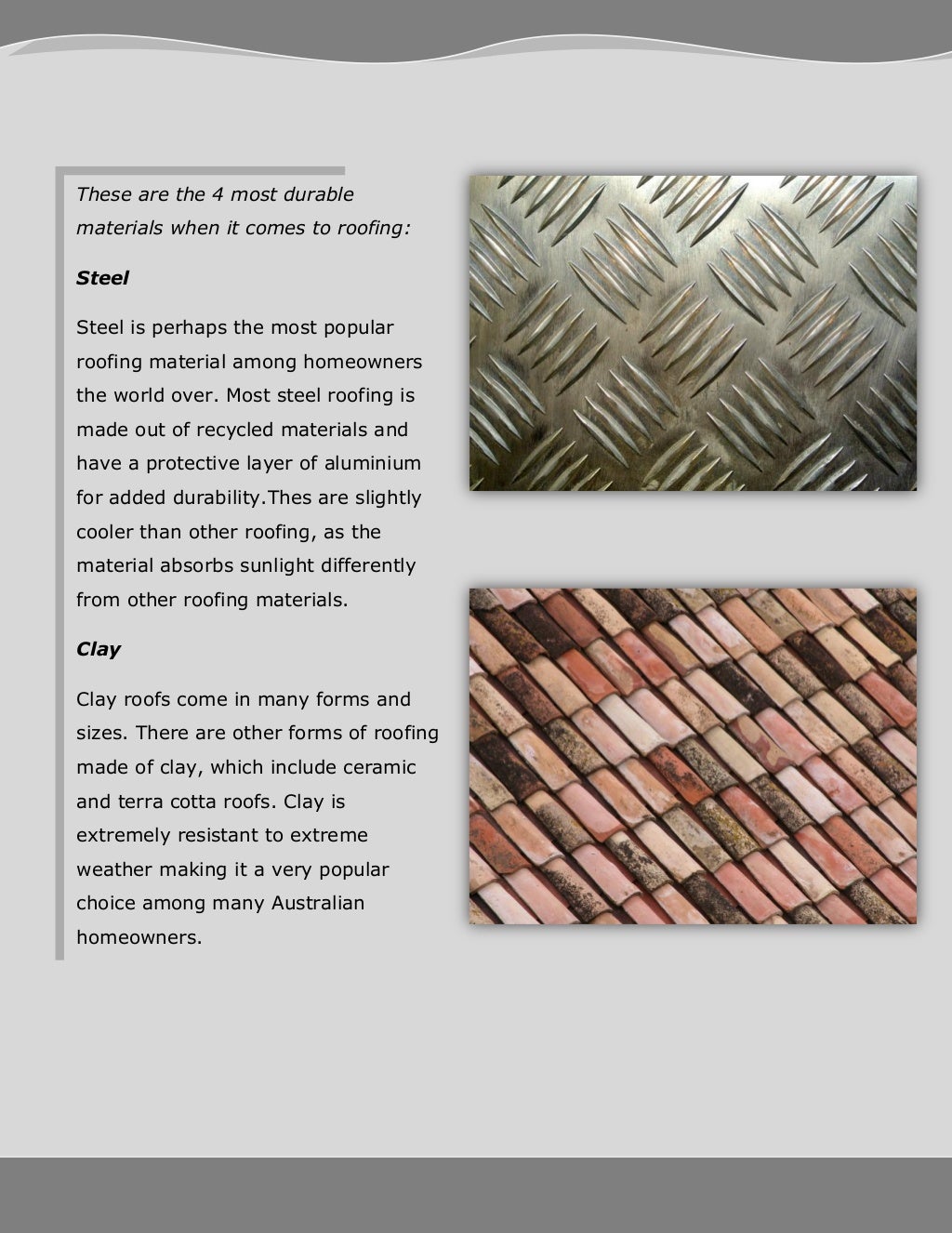 Top 4 durable materials for roofing