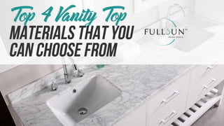Top 4 Vanity Top Materials That You Can Choose From 