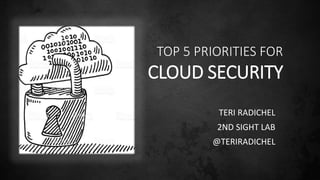 Top 5 Priorities for Cloud Security | PPTX