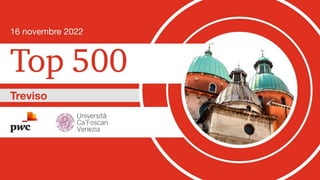 1
Top 500 | Treviso
1
 