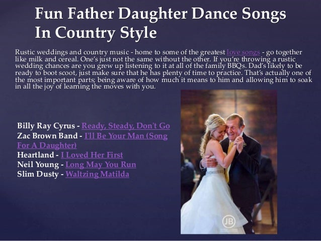 Top 50 Father Daughter Dance Song Ideas For 2018