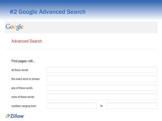 #2 Google Advanced Search

 