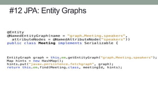 #12 JPA: Entity Graphs
 