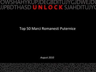August 2010 Top 50 Marci Romanesti Puternice  