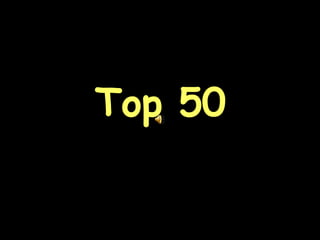 Top 50 