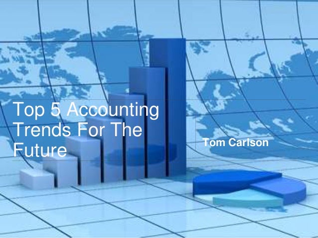 Top 5 Accounting Trends for the Future