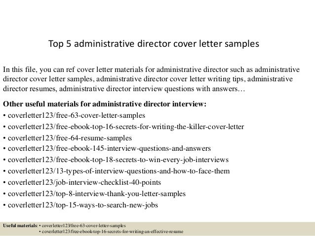 top 5 administrative director cover letter samples in this file you can ref cover letter - Cover Letter Examples top 5 administrative director cover letter samples in this file you can ref cover letter - Cover Letter Examples