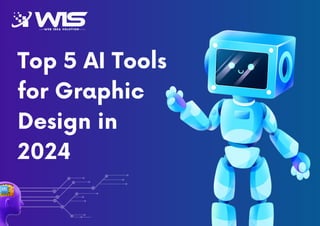 Top 5 AI Tools for Graphic Design in 2024 | PDF