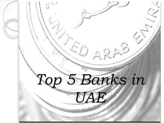 Top 5 Banks in
UAE

 