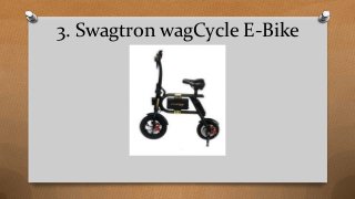 3. Swagtron wagCycle E-Bike
 