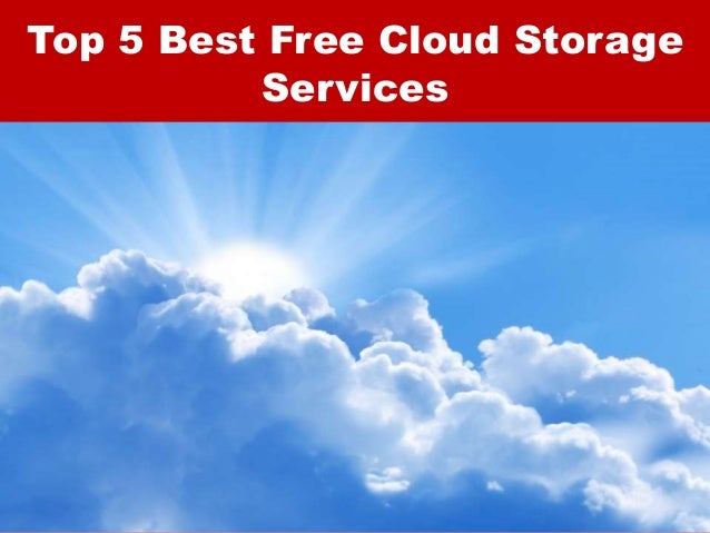 Top 5 Best Free Cloud Storage Services