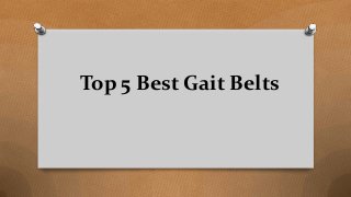 Top 5 Best Gait Belts
 