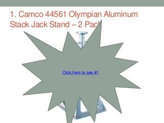 1. Camco 44561 Olympian Aluminum
Stack Jack Stand – 2 Pack
Click here to see #1
 