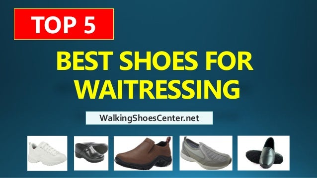 best nike shoes for waitressing