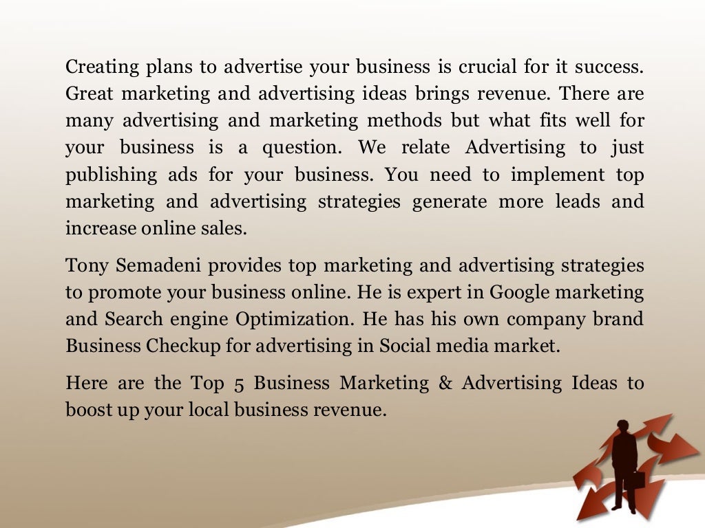 Top 5 Business Marketing and Advertising Ideas by Tony Semadeni