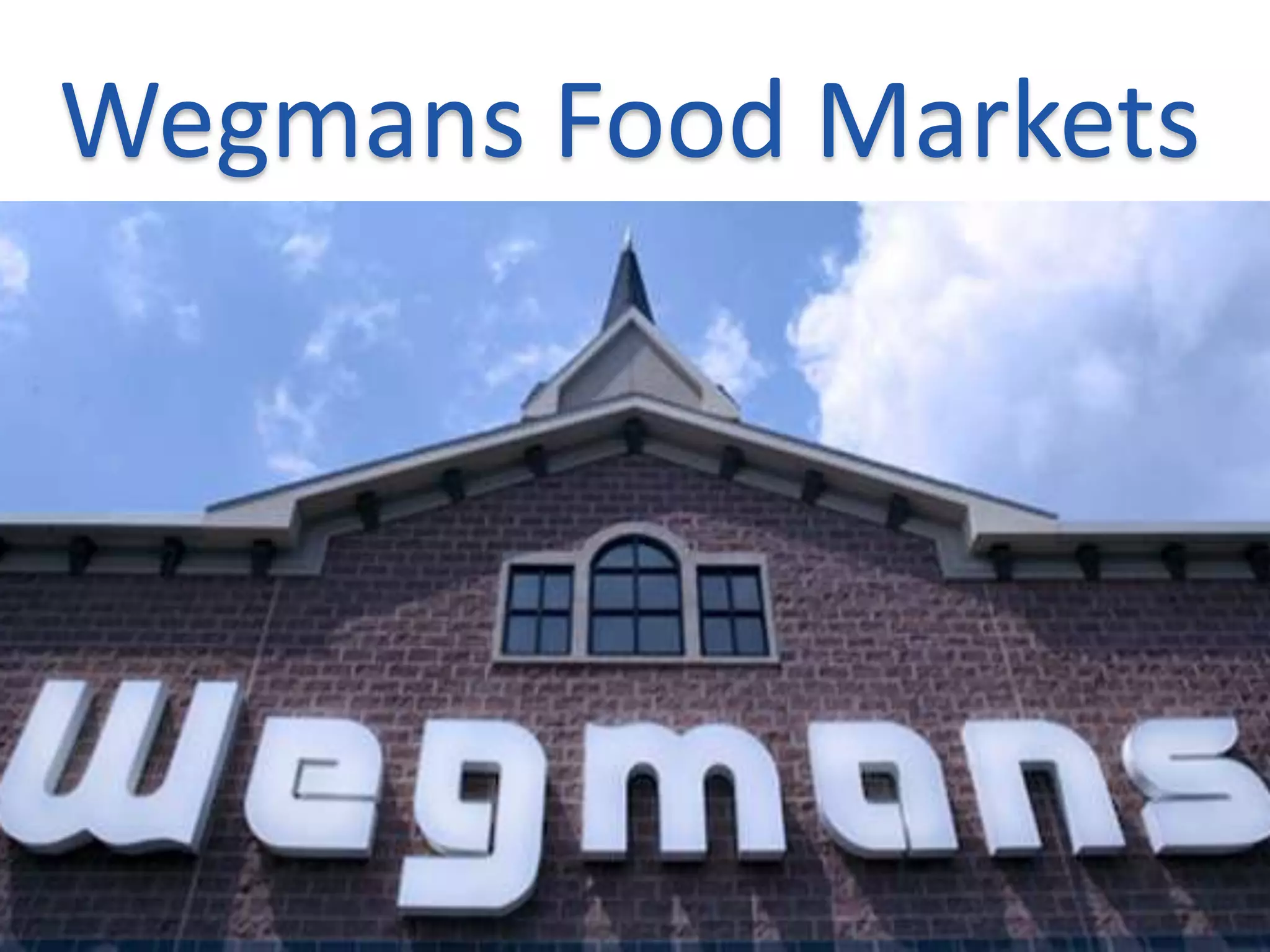 Wegmans Food Markets
