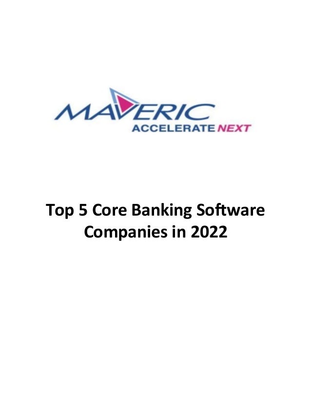 Top 5 Core Banking Software
Companies in 2022
 