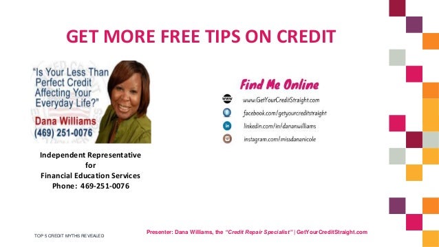 Top 5 Credit Myths - Learn the Secrets the Credit Bureaus Don't Want Top 5 Credit Myths - Learn the Secrets the Credit Bureaus Don't Want