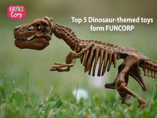 Top 5 dinosaur themed toys