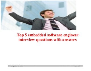 Top 5 embedded software engineer
interview questions with answers

Interview questions and answers

Page 1 of 8

 